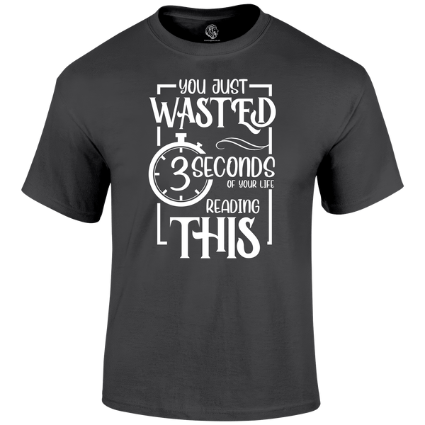 Wasted 3 Seconds T Shirt by Lion Legion 