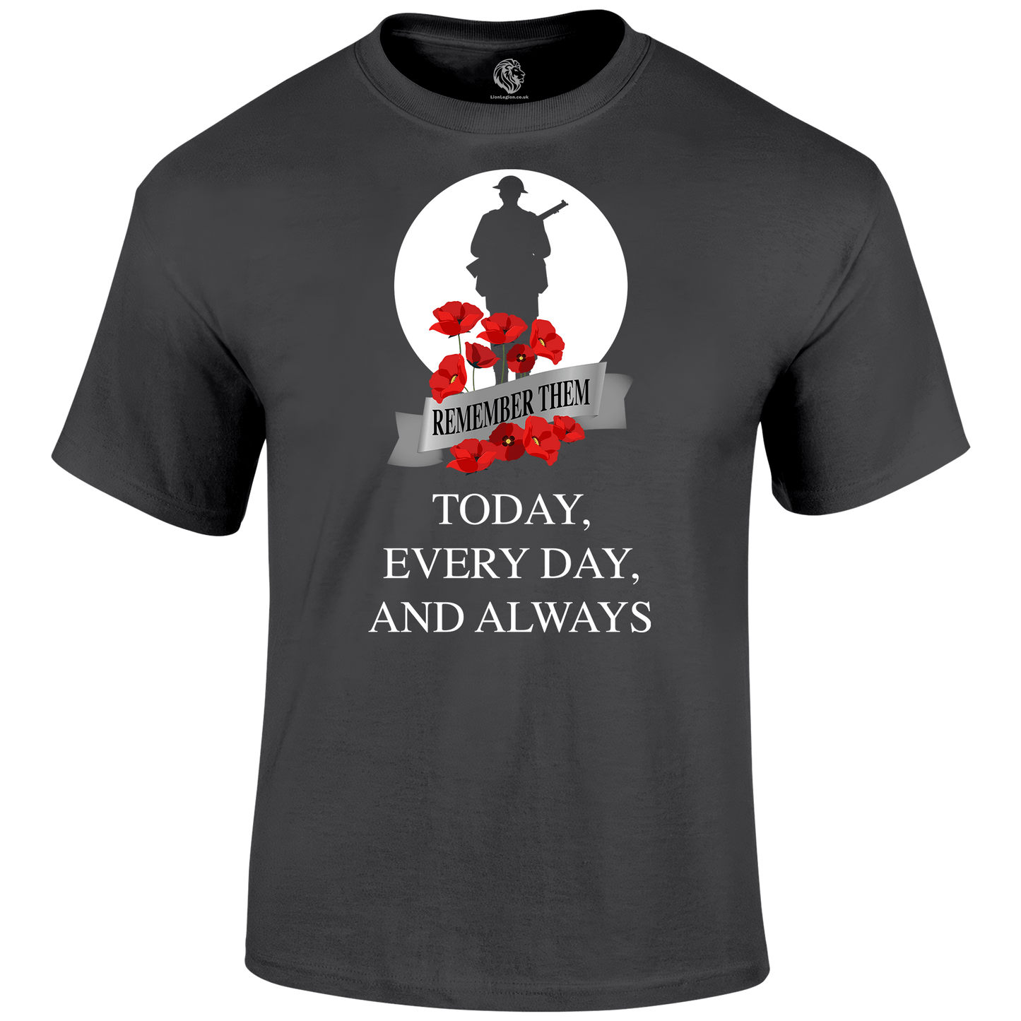 Always WW2 Remembrance Day T Shirt by Lion Legion 