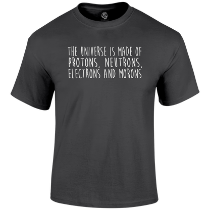 Funny T Shirt Protons, Neutrons, Electrons And Morons