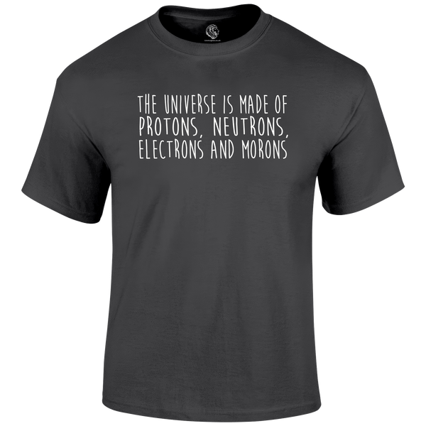 Funny T Shirt Protons, Neutrons, Electrons And Morons