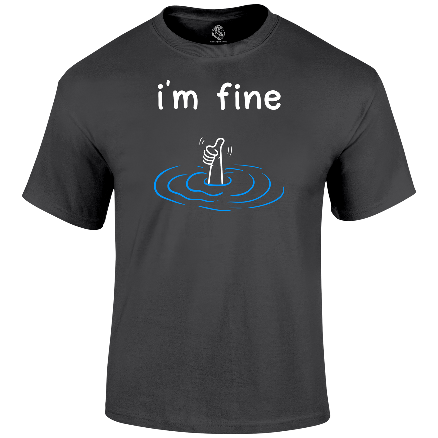 I'm Fine Funny T Shirt by Lion Legion 