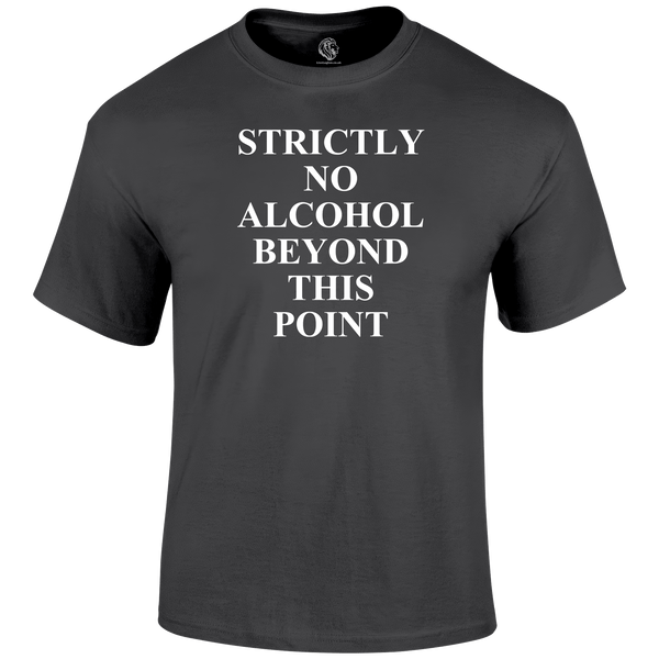 No Alcohol T Shirt by Lion Legion 