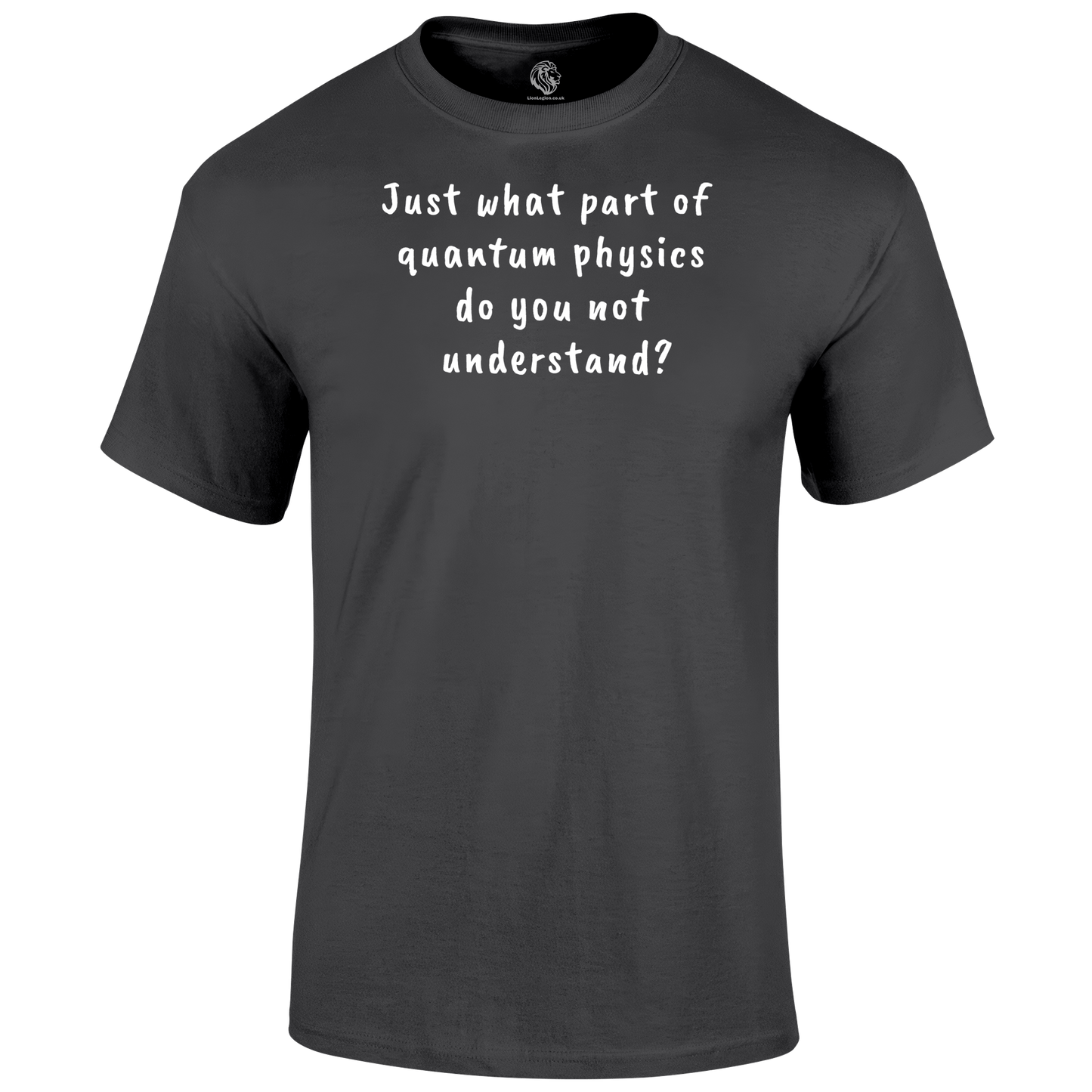 Quantum Physics T Shirt by Lion Legion 