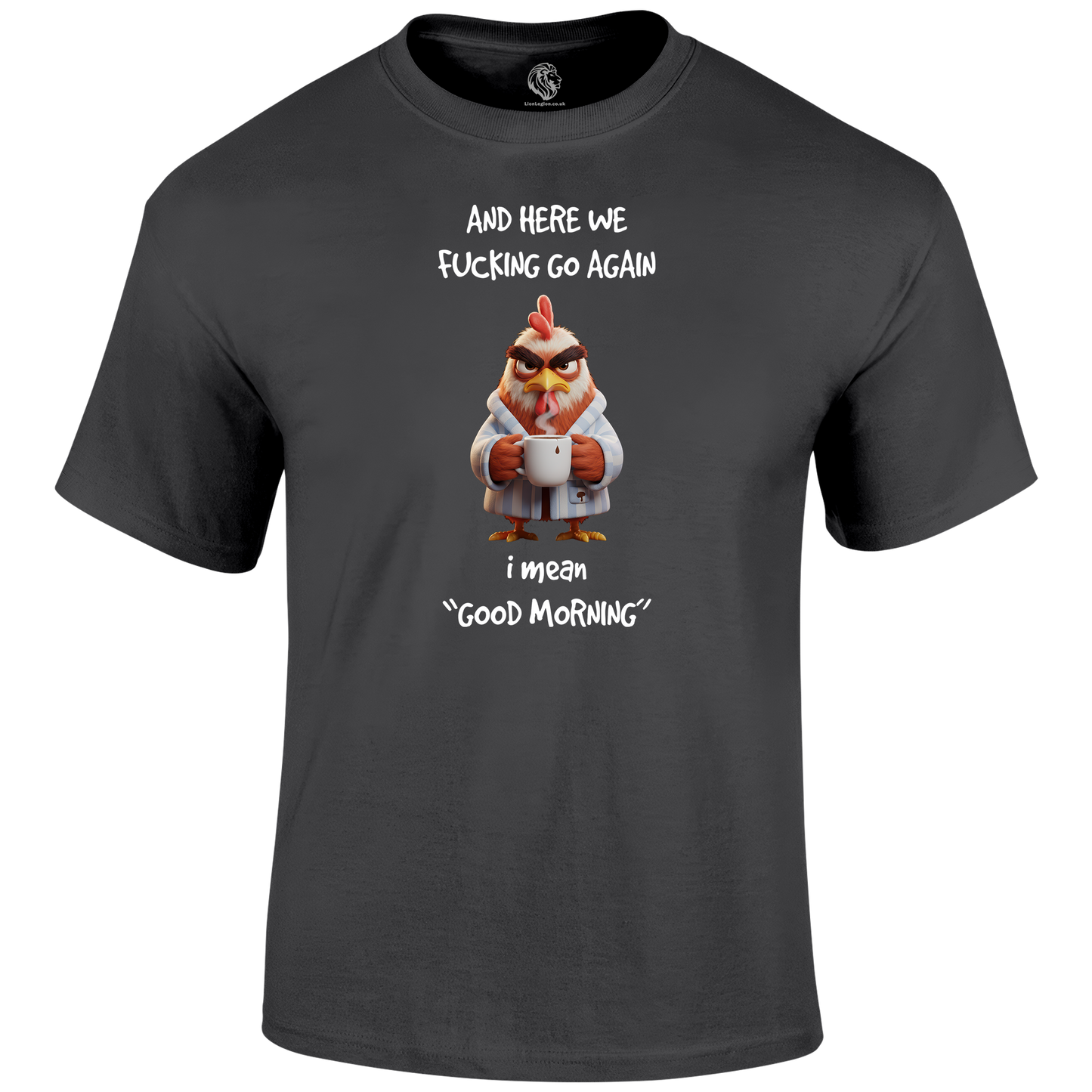 Good Morning Funny T Shirt