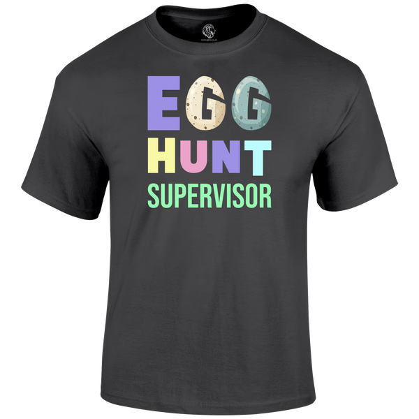 Egg Hunt Supervisor T Shirt by Lion Legion 