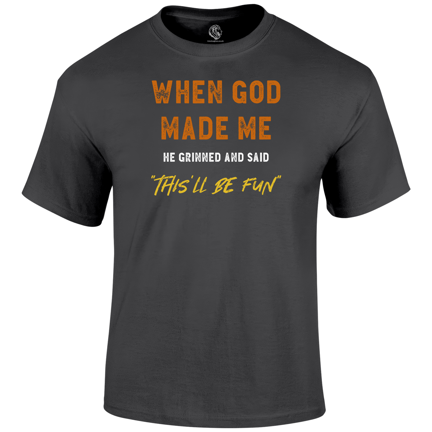 This'll Be Fun Funny T Shirt by Lion Legion 