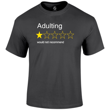 Adulting T Shirt