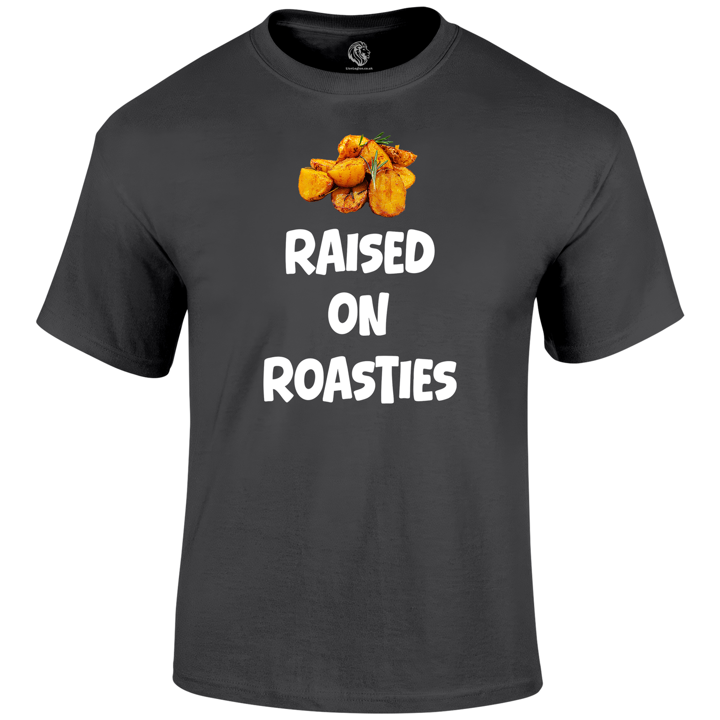 Raised On Roasties T Shirt