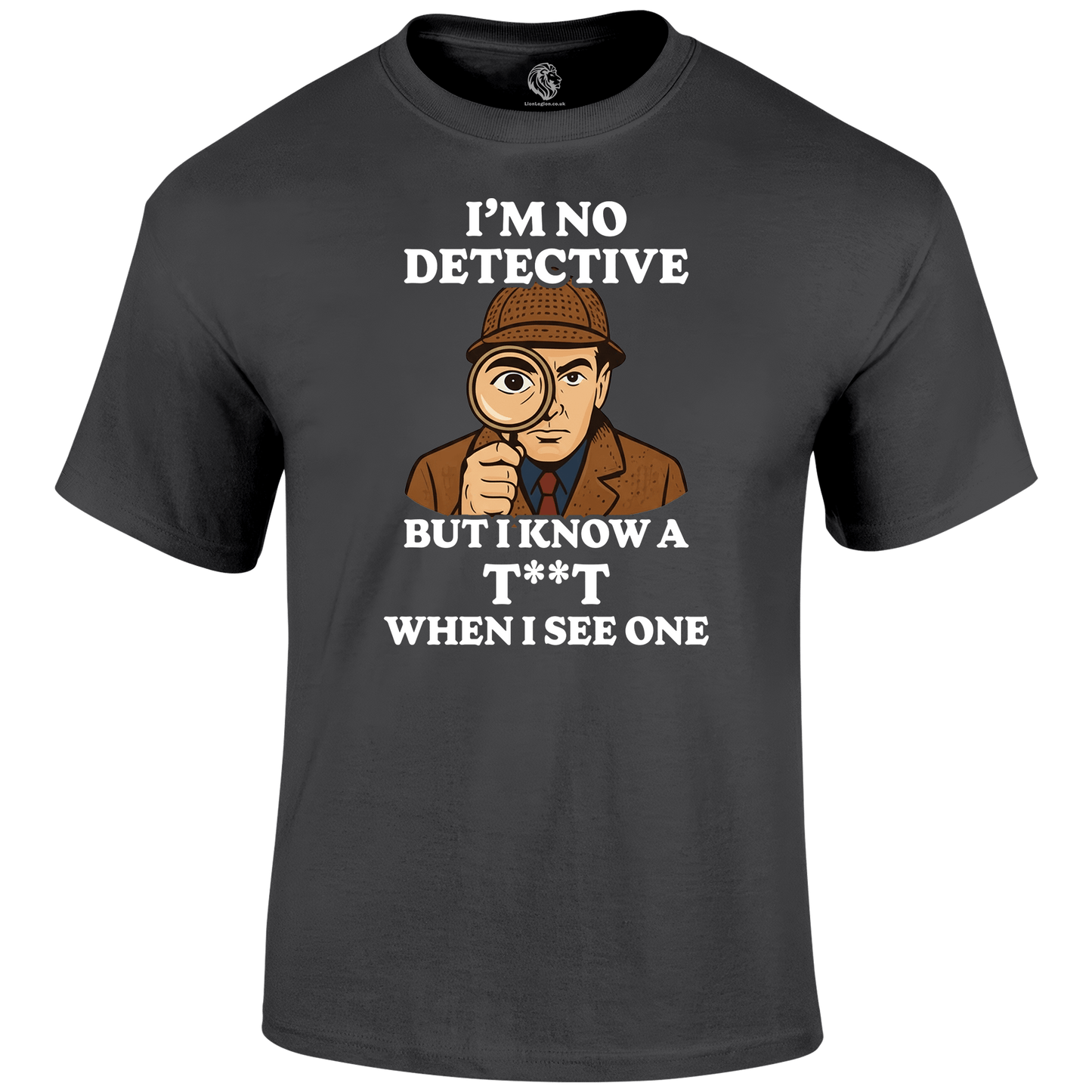 Detective Funny T Shirt by Lion Legion 