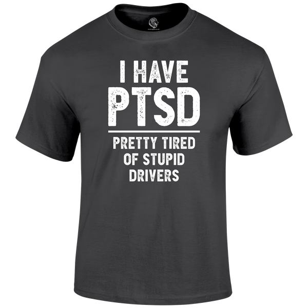 PTSD Funny T Shirt by Lion Legion 