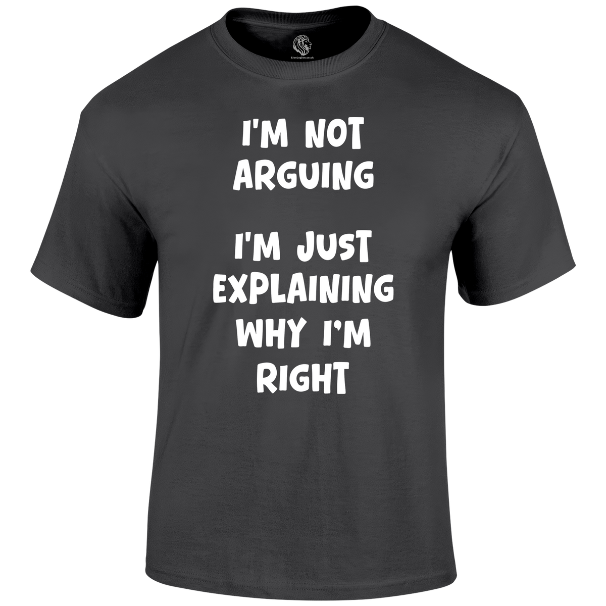 I'm Just Explaining T Shirt