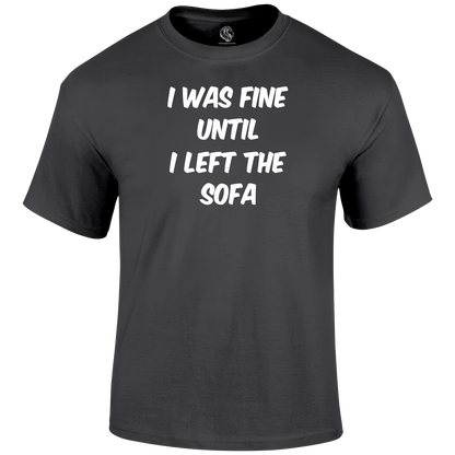 I Was Fine T Shirt