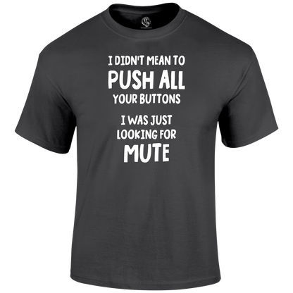 Looking For Mute T Shirt