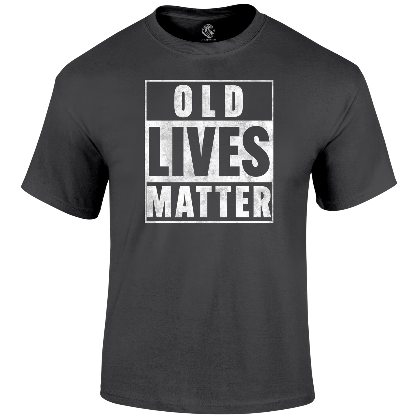 Old Lives Matter Funny T Shirt by Lion Legion 