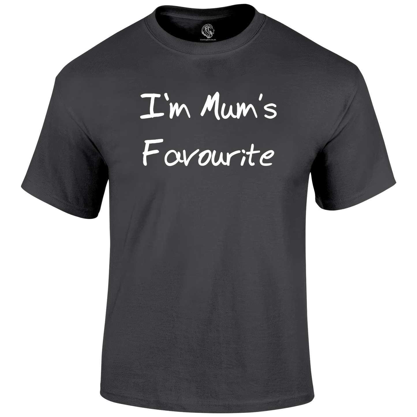 Mum's Favourite T Shirt by Lion Legion 