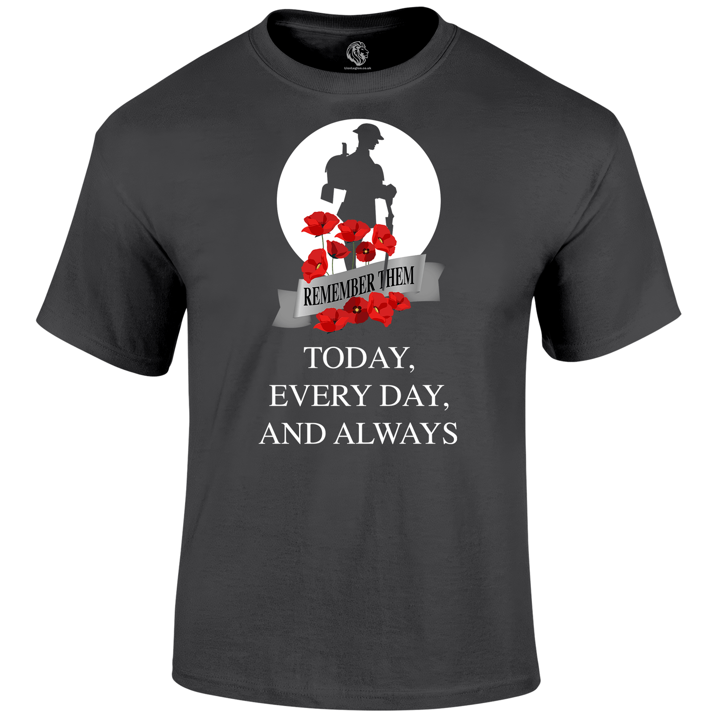 Always WW1 Remembrance Day T Shirt by Lion Legion 
