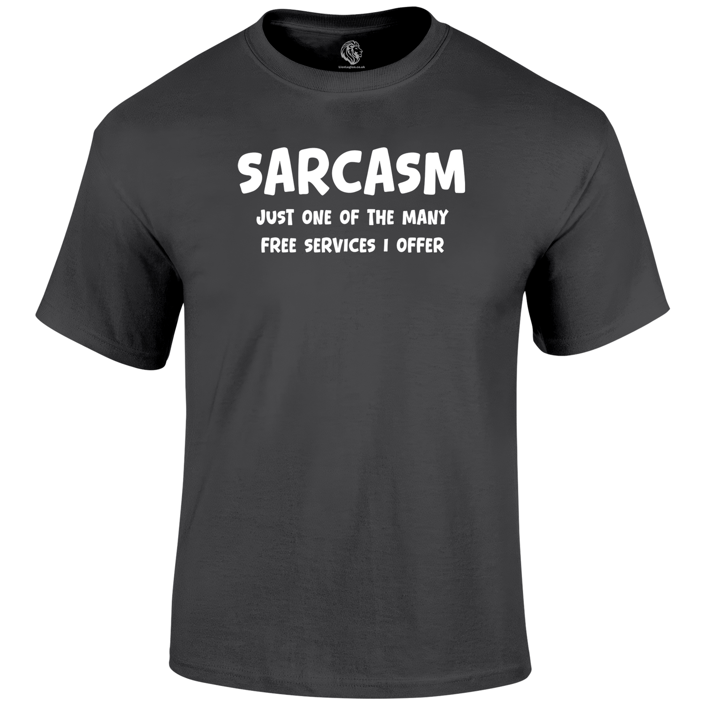 Free Services Funny T Shirt by Lion Legion 