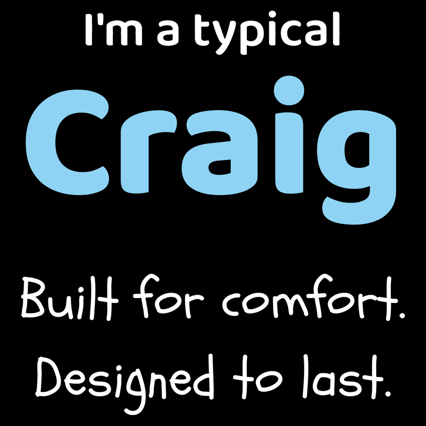 Craig Dad T Shirt