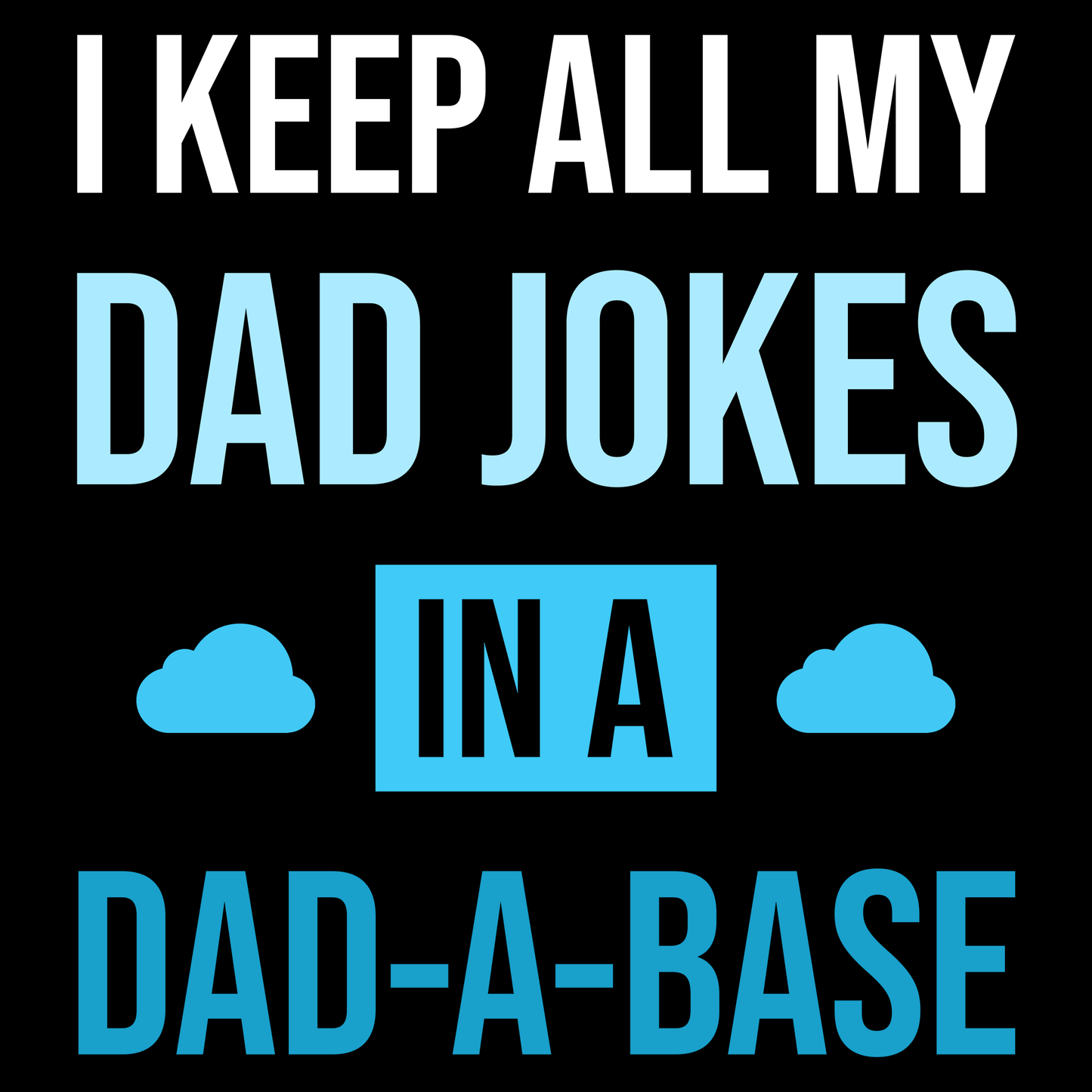 Dad A Base T Shirt by Lion Legion 
