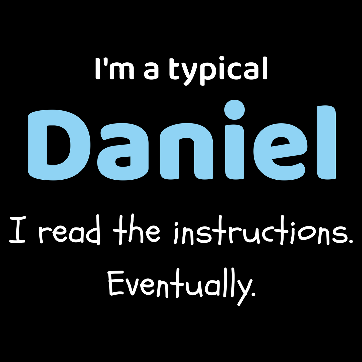 Daniel Dad T Shirt