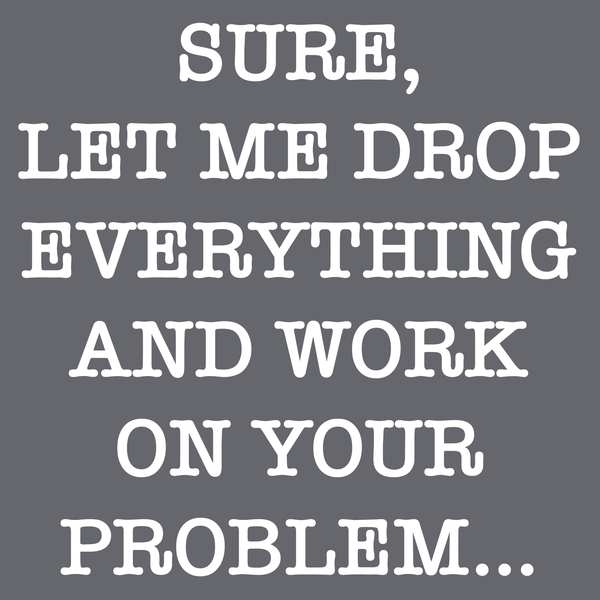 Drop Everything T Shirt by Lion Legion 