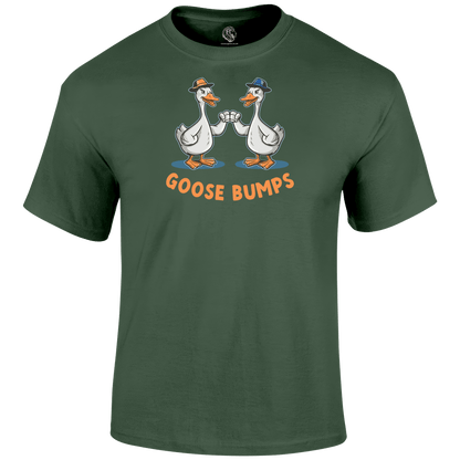 Goose Bumps Funny T Shirt by Lion Legion 