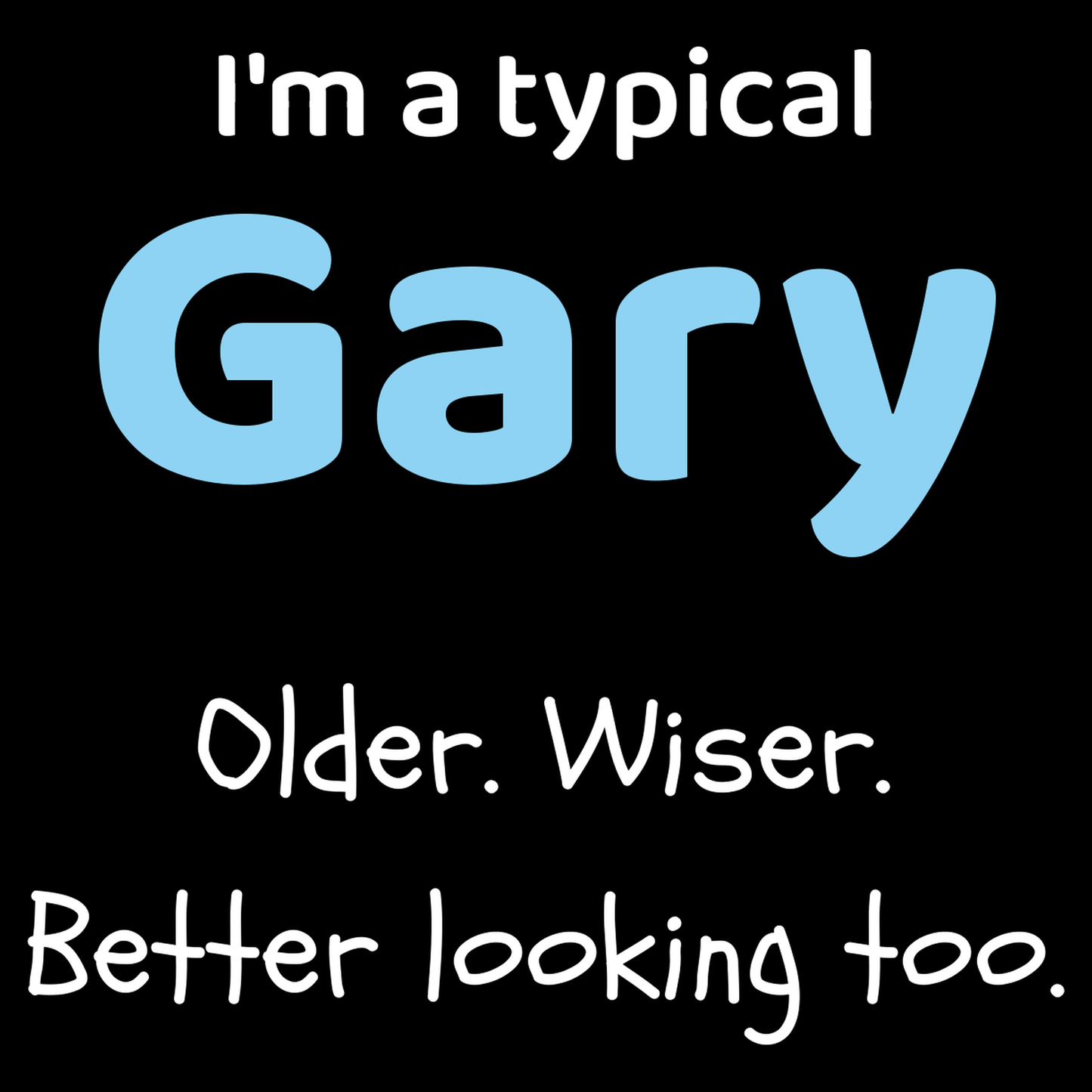 Gary Dad T Shirt