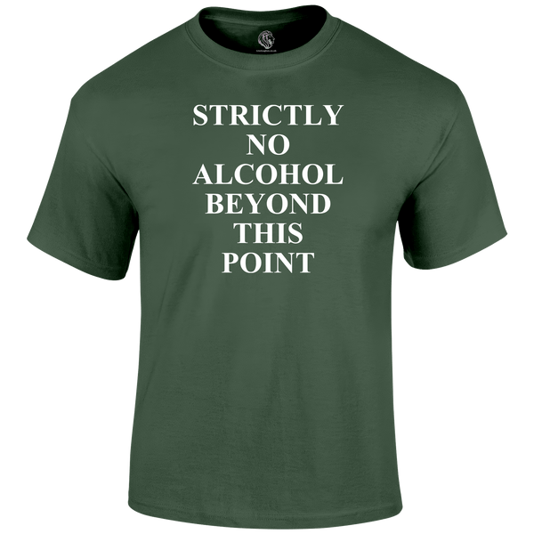 No Alcohol T Shirt by Lion Legion 