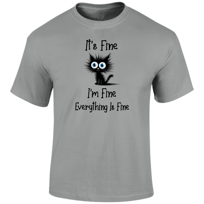 I'm Fine T Shirt