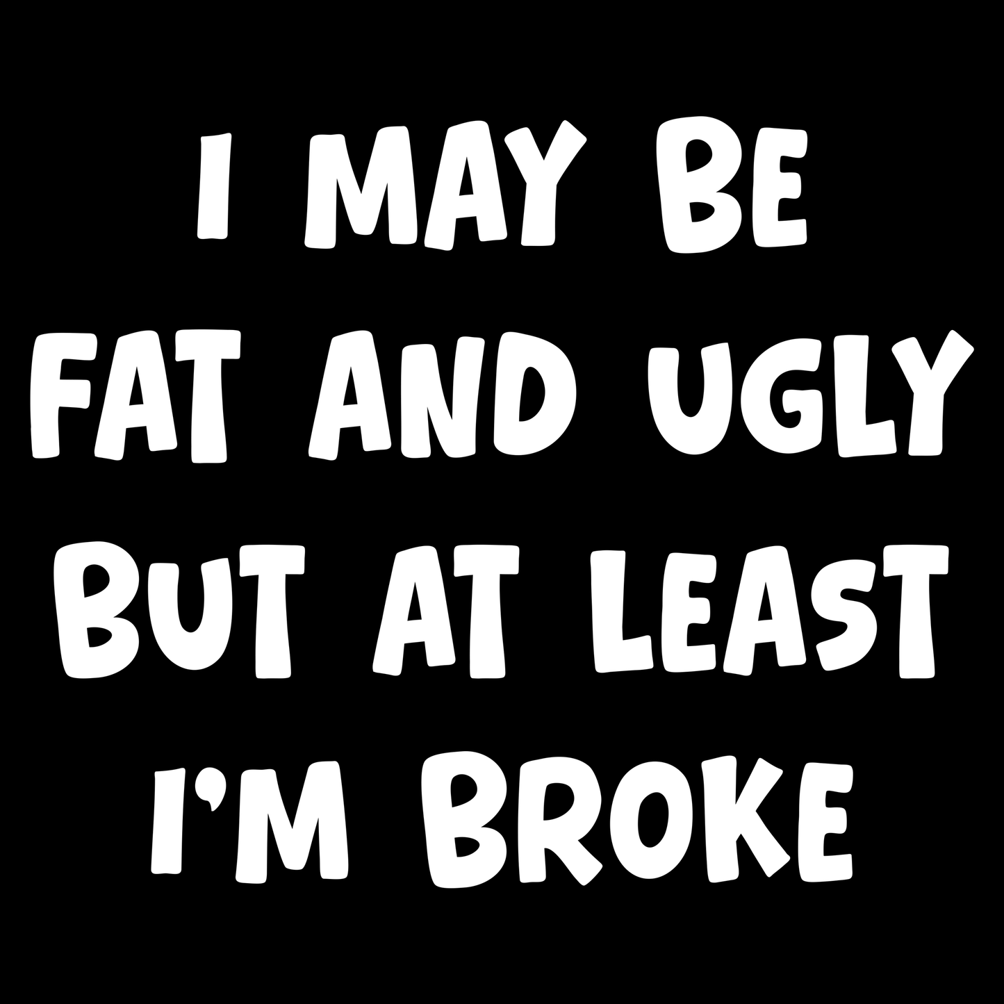 I'm Broke Funny T Shirt by Lion Legion 