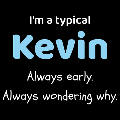 Kevin Dad T Shirt