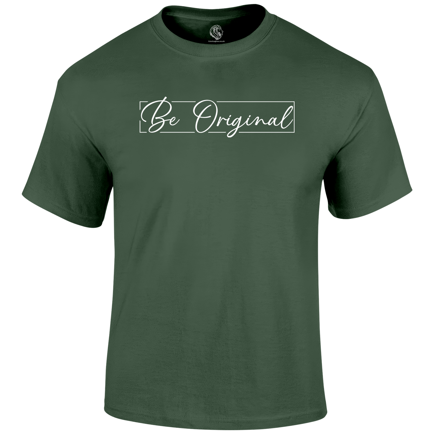Be Original T Shirt by Lion Legion 