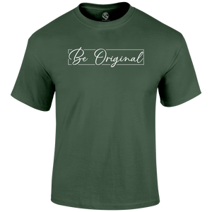 Be Original T Shirt