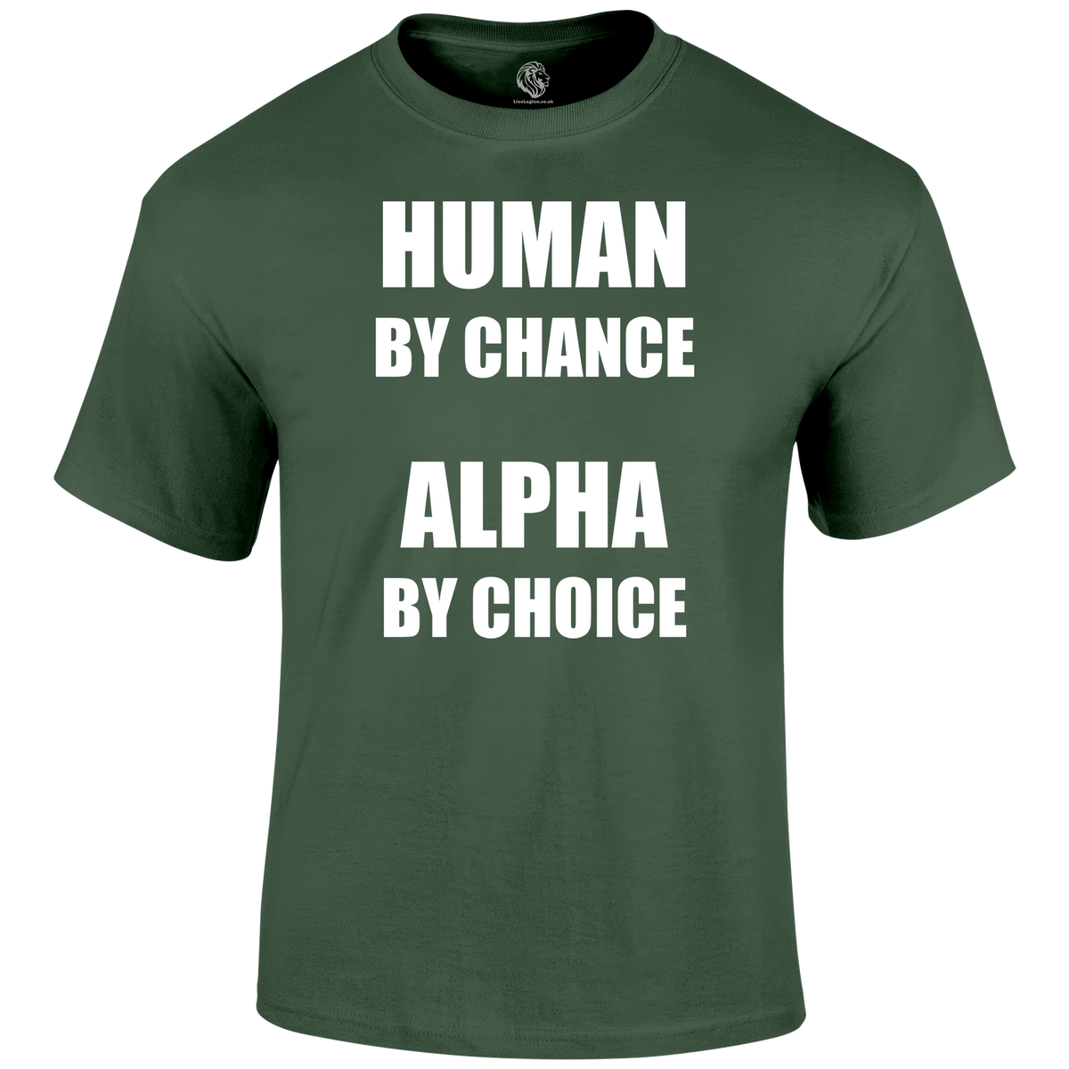 Alpha By Choice T Shirt
