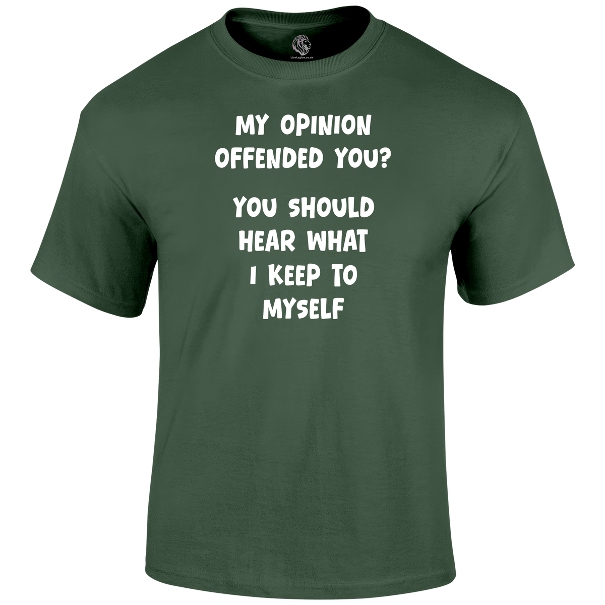 My Opinion T Shirt