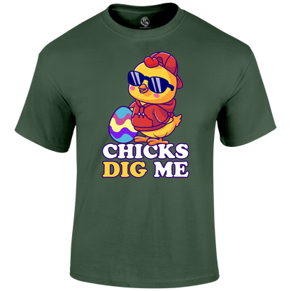 Chicks Dig Me T Shirt by Lion Legion 
