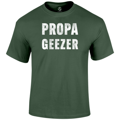 Propa Geezer T Shirt by Lion Legion 