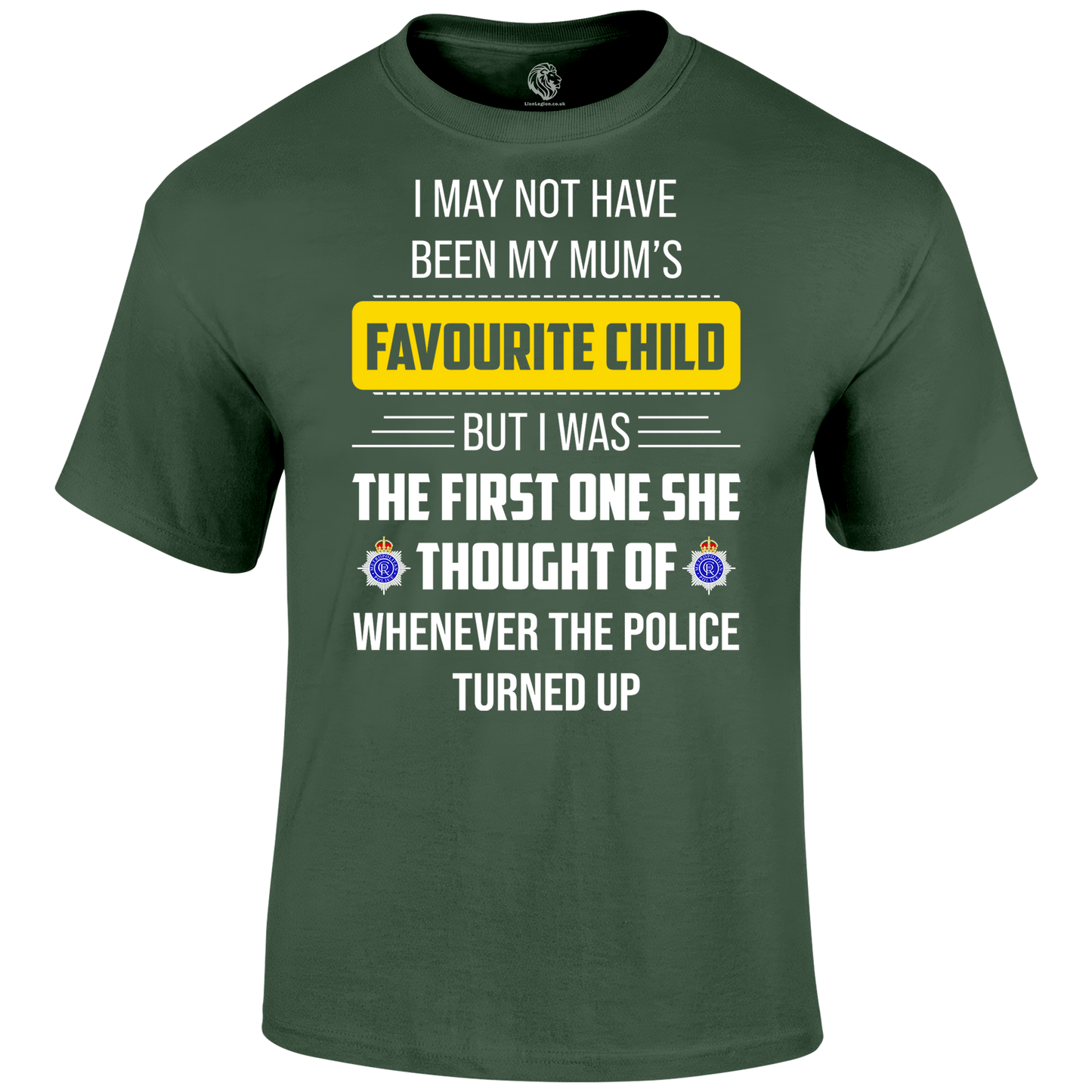 Mum's Favourite T Shirt by Lion Legion 