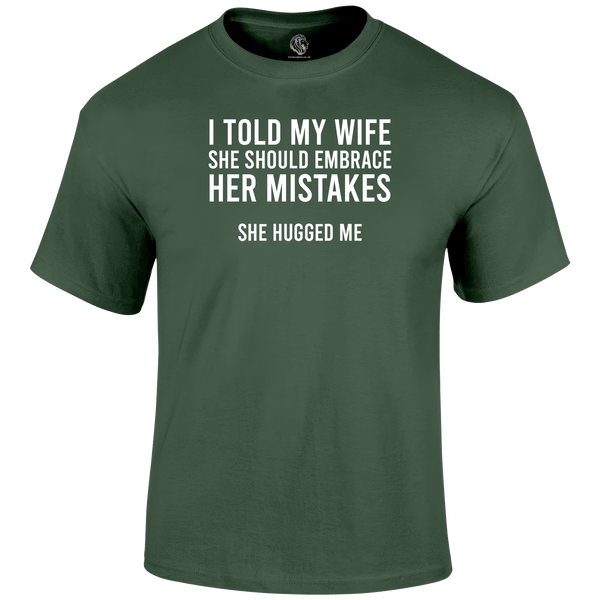 Told Her T Shirt by Lion Legion 