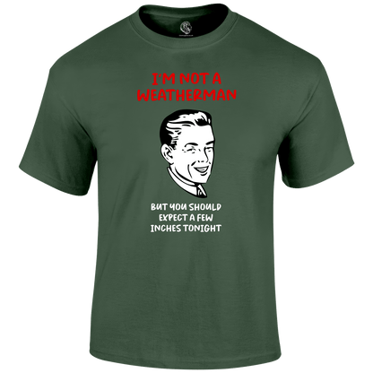 Weatherman Funny T Shirt by Lion Legion 