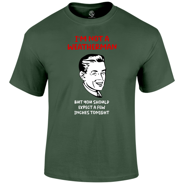 Weatherman Funny T Shirt by Lion Legion 