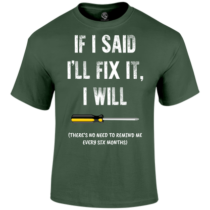 I'll Fix It T Shirt by Lion Legion 