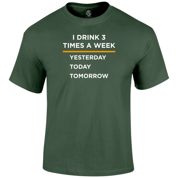 3 Times A Week T Shirt by Lion Legion 