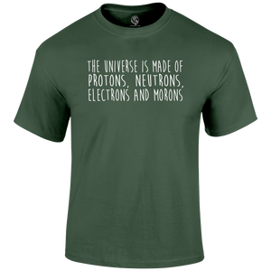 Funny T Shirt Protons, Neutrons, Electrons And Morons