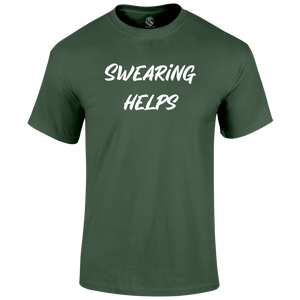 Swearing Helps Funny T Shirt