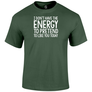 No Energy T Shirt