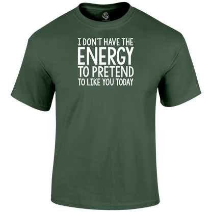 No Energy T Shirt by Lion Legion 