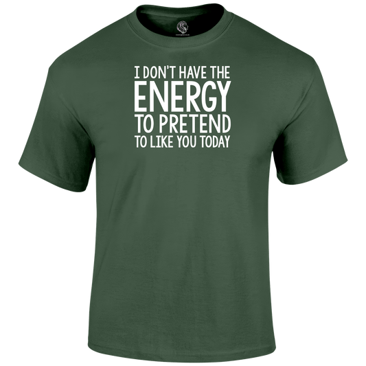 No Energy T Shirt by Lion Legion 