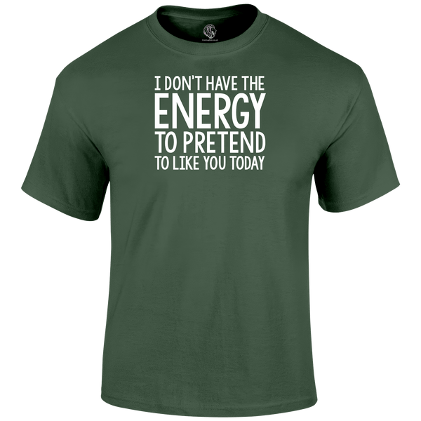 No Energy T Shirt by Lion Legion 