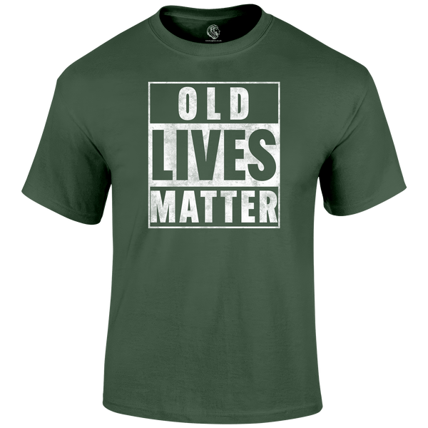 Old Lives Matter Funny T Shirt by Lion Legion 